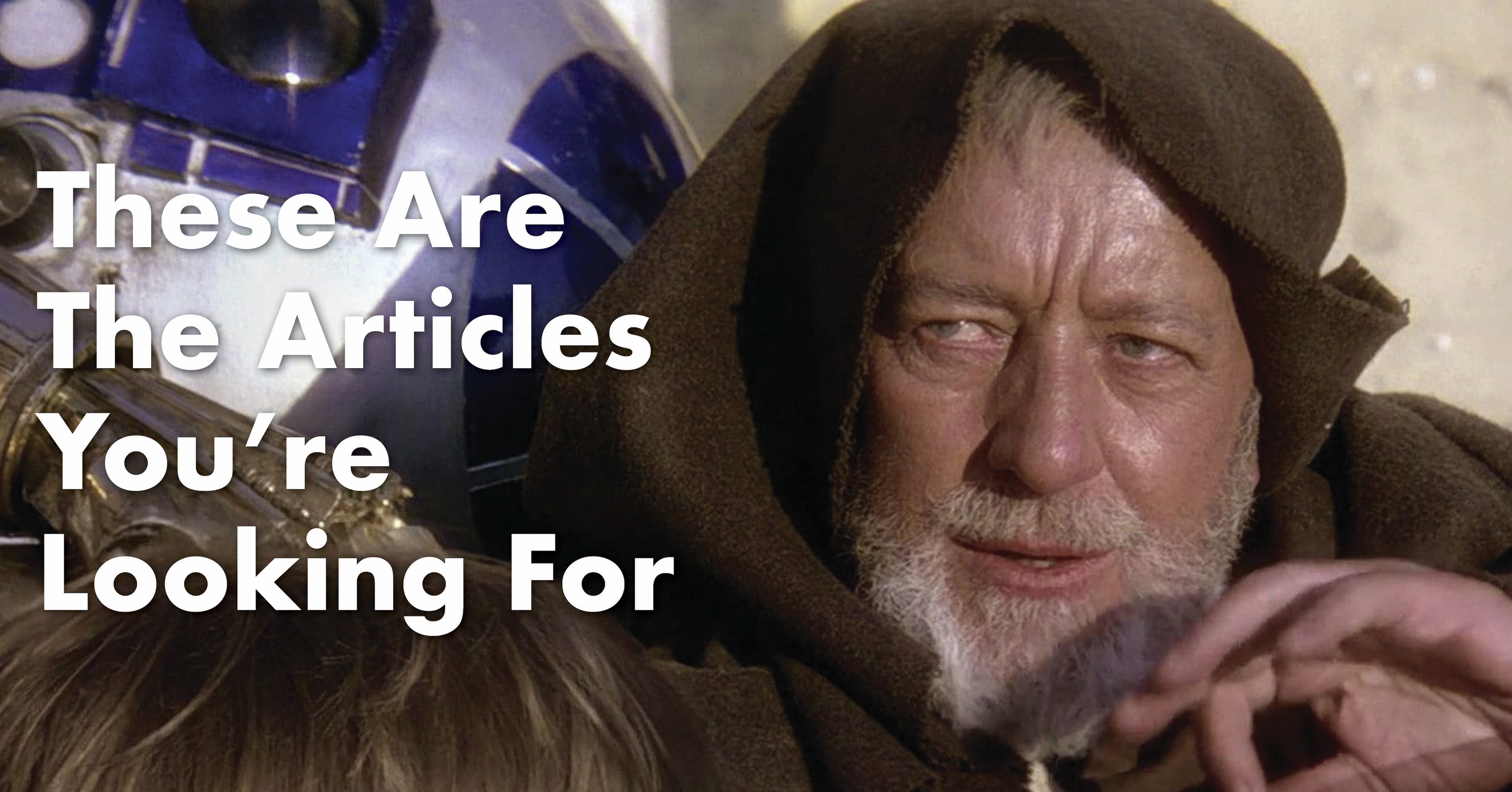 These Are The Articles You're Looking For: 4 Helpful Articles From Our Dev Team